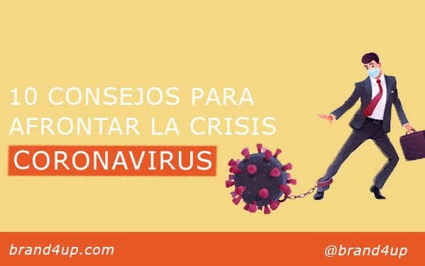 Consejos de marketing ante la crisis del coronavirus Consejos de marketing ante la crisis del coronavirus