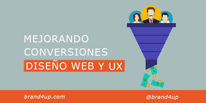 Conversiones-Diseno-Web-UX-Brand4Up