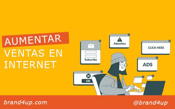 Agencia Aumentar Ventas Internet Brand4Up Agencia Aumentar Ventas Internet Brand4Up